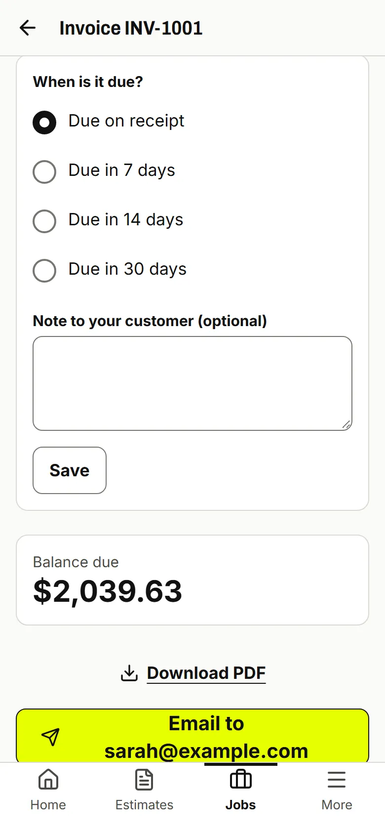 Invoice screen with When is it due? set to Due on receipt, a Note to your customer field and an Email to the customer button